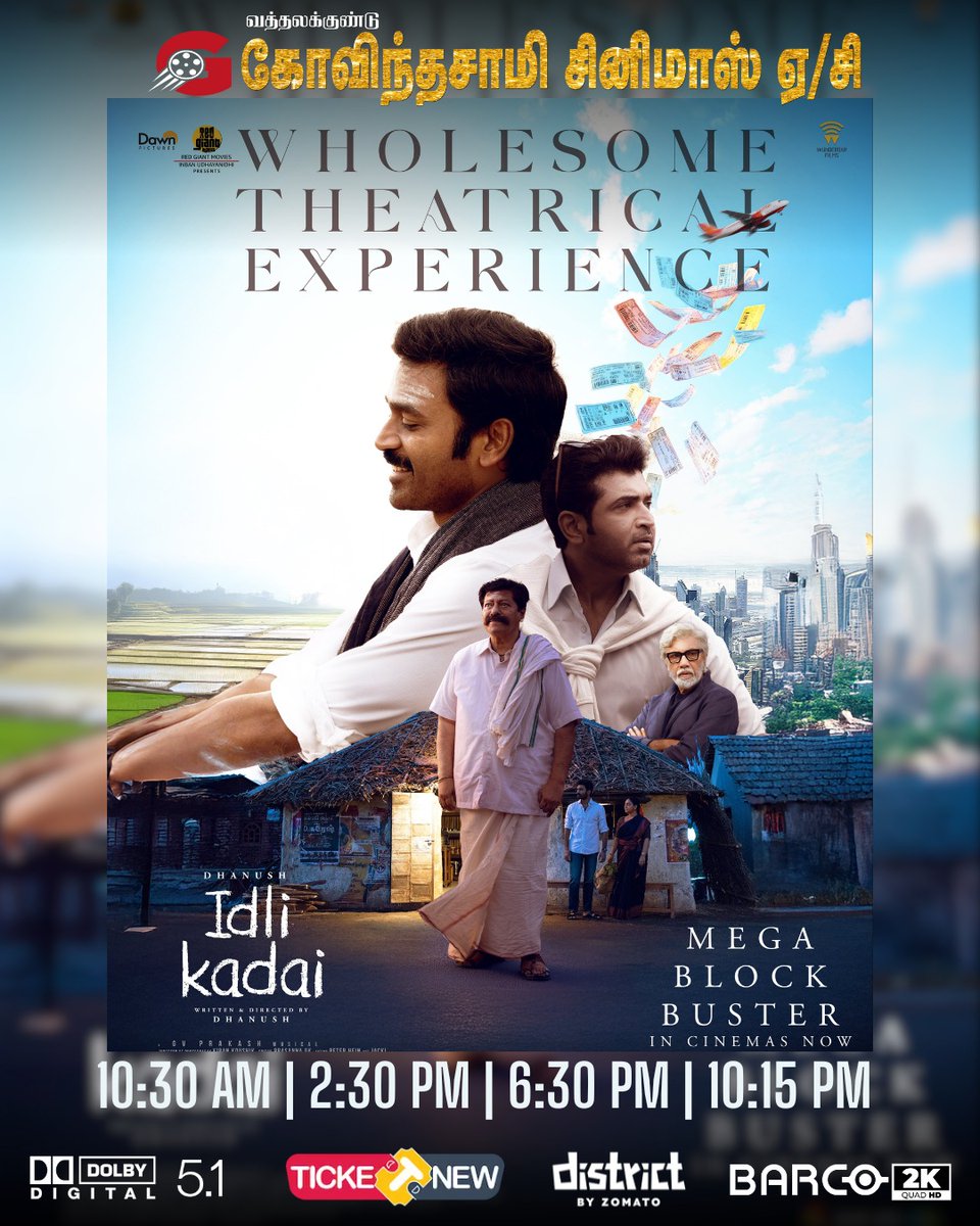 Don't miss out the Blockbuster 🔥
The blockbuster entertainer #IdliKadai continues its winning run into the second week at #GovindasamyCinemas, #Batlagundu🍿💥

🌟Tickets available – book now at the counter or online!

#Dhanush #NithyaMenen #ArunVijay #ShaliniPandey #TamilMovies