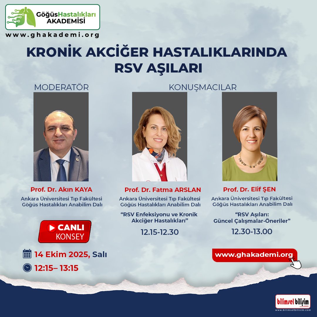 Göğüs Hastalıkları Platformu olan GÖĞÜS HASTALIKLARI AKADEMİSİ (ghakademi.org)’nde 14 Ekim 2025 Salı günü Saat 12:15’te “KRONİK AKCİĞER HASTALIKLARINDA RSV AŞILARI” Canlı Konseyi gerçekleştirilecektir.
Yer:  ghakademi.org