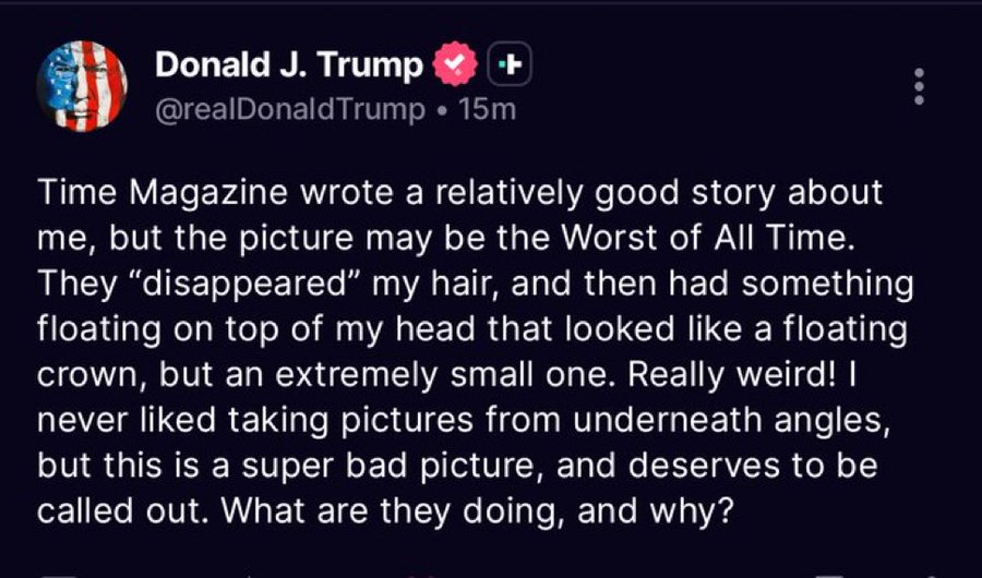 Screenshot of a tweet by Donald J Trump with American flag emojis criticizing Time Magazine for a story on his hair with a floating crown photo called super bad and weird underneath angles.