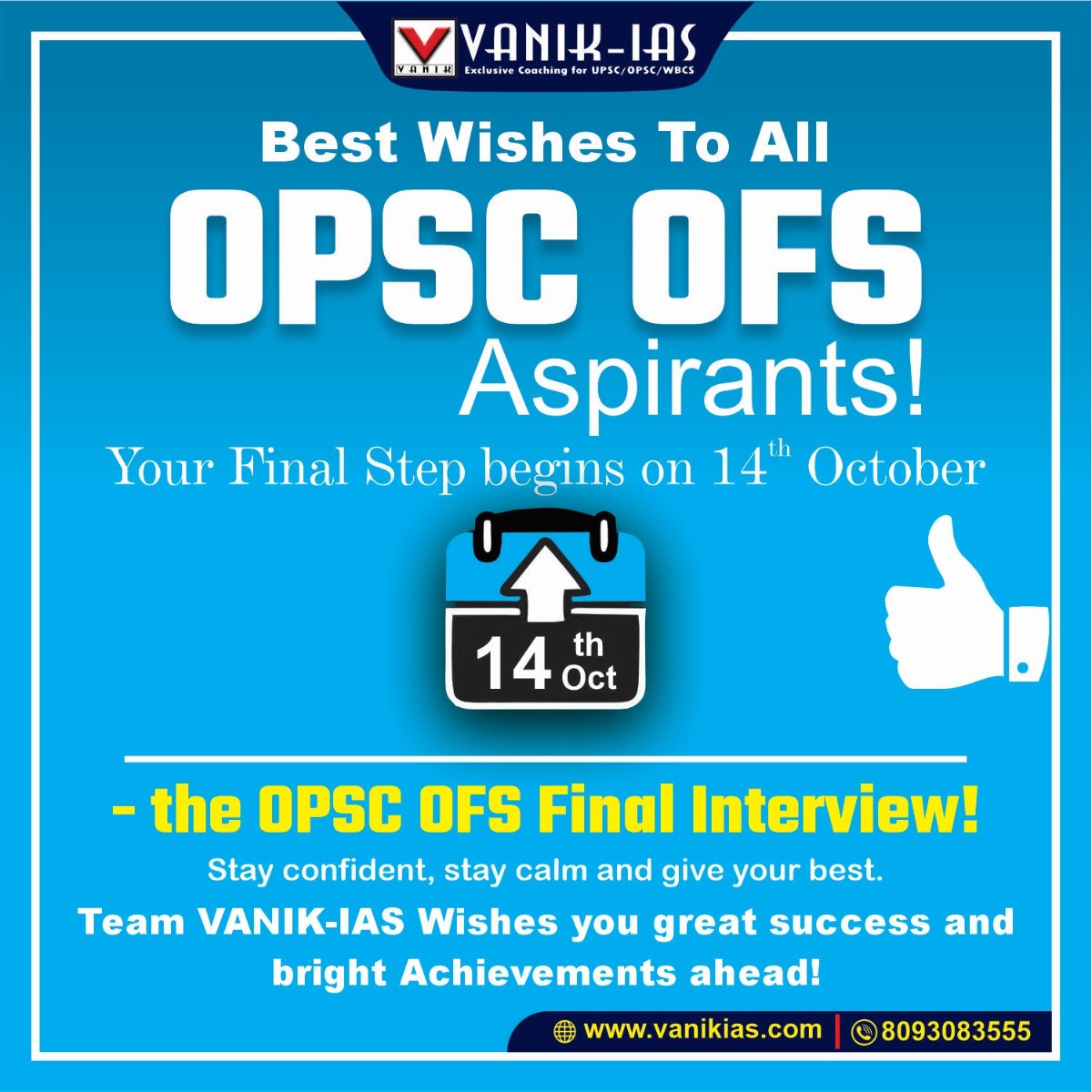 VanikEducation's tweet image. Best of luck to all OPSC OFS Aspirants appearing for their final interview today, October 14th! This is your moment. Stay confident, stay calm, and give it your absolute best.

Team VANIK-IAS wishes you great success!

#OPSCOFS #OPSCInterview #FinalStep #SuccessAwaits #VANIKIAS
