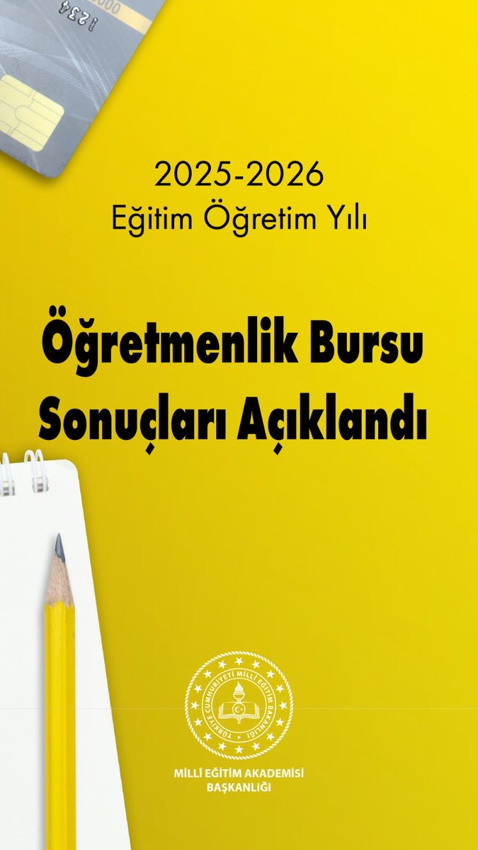 Yellow background poster with title 2025-2026 Eğitim Öğretim Yılı Öğretmenlik Bursu Sonuçları Açıkladı centered in black text, a white notebook and yellow pencil on the left side, and the Milli Eğitim Bakanlığı circular seal at the bottom right.