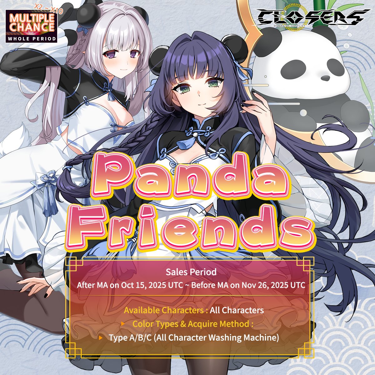 ClosersGame's tweet photo. 🐼 The Panda Friends brings fusion of black &amp; white inspired by the calm strength of pandas!

🗓 After MA on Oct 15 - Before MA on Nov 26, 2025 UTC
✨ Character W.M. (For all Characters) ★ Multiple Chance
🔗 https://t.co/zvUbyX5ZRs

#PandaFriends #ClosersOnline #closers #naddic https://t.co/tt6cUAnNLC