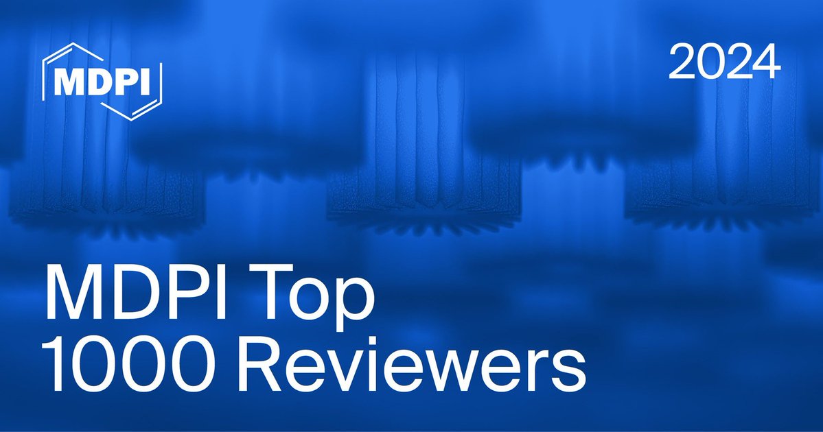 ✅We are honored to recognize the 2024 MDPI Top 1000 Reviewers List.

📌With gratitude and respect, we celebrate these 1000 scholars who made that foundation stronger in 2024.

📍Link: brnw.ch/21wWAZX

#MDPITop1000Reviewers #AcademicExcellence #PeerReviewExcellence