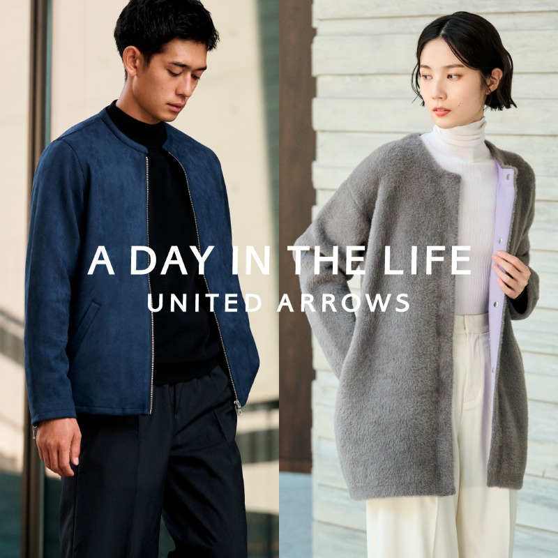 A DAY IN THE LIFE UNITED ARROWSが ZOZOにオープン🎉 ＼ オープンを