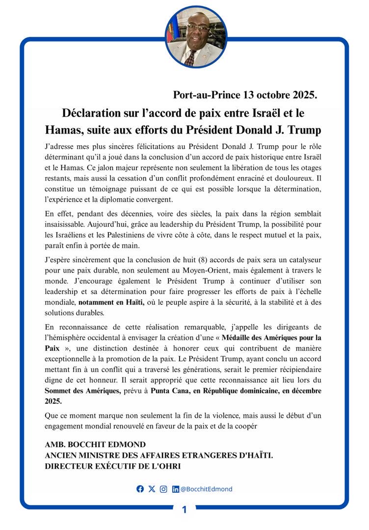 Ma déclaration suite aux efforts du Président Trump conduisant à un accord de paix entre Israel et Hamas 👇🏽<a href="/ohridiplomatie/">Observatoire Haïtien des Relations Internationales</a>