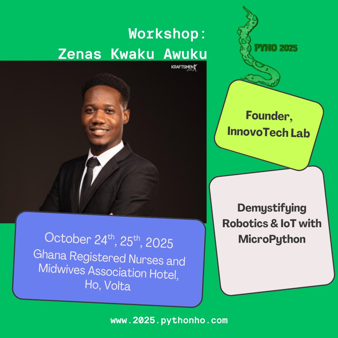 PythonHo's tweet image. Meet @ZenasAwuku, Founder of @Innovotechlab, who will be leading a hands-on workshop on
๐ค โDemystifying Robotics & IoT with MicroPython.โ
Get ready to learn, tinker, and connect!
#PyHo2025 #PythonCommunity #MicroPython #IoT #TechInnovation