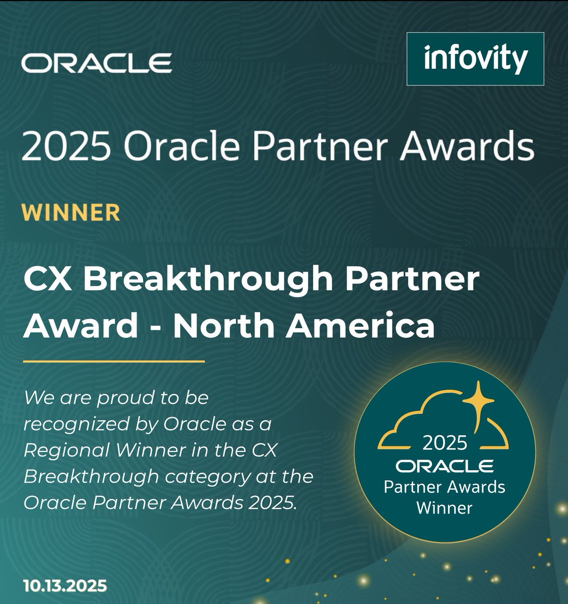 Infovity's tweet image. #milestone
We’re proud to be recognized by #Oracle as a CX #Breakthrough #ward Winner, NA at the Oracle Partner #Awards 2025! 🏆 This recognition is a reflection of our team’s dedication, innovation & partnership with Oracle in driving meaningful transformation for our clients.