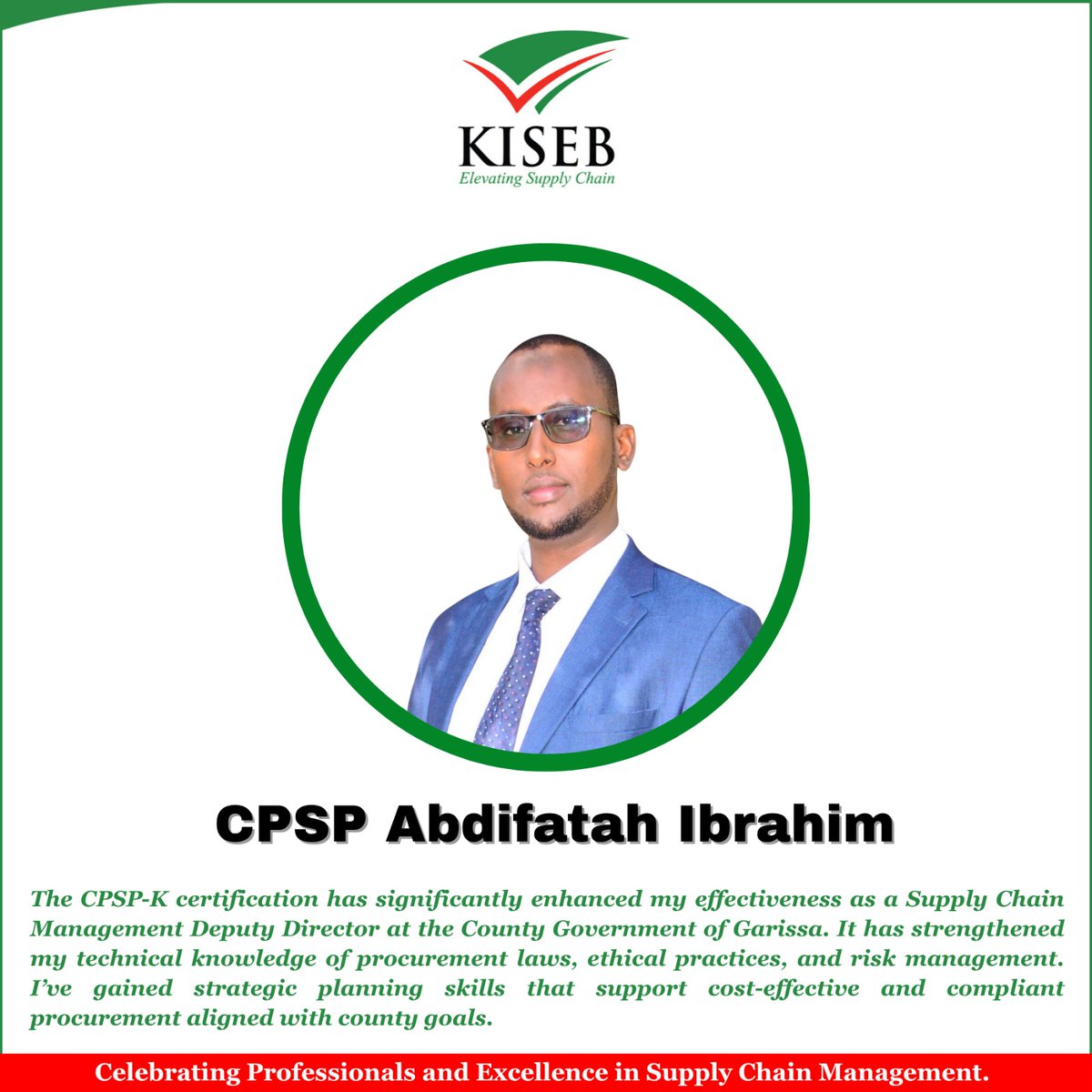 KisebOfficial's tweet photo. Celebrating Professionals and Excellence in Supply Chain Management!

The Board congratulates CPSP Abdifatah Ibrahim, Deputy Director, Supply Chain Management at the County Government of Garissa, for attaining the Certified Procurement and Supply Professional of Kenya (CPSP-K) https://t.co/sUlHUSh587