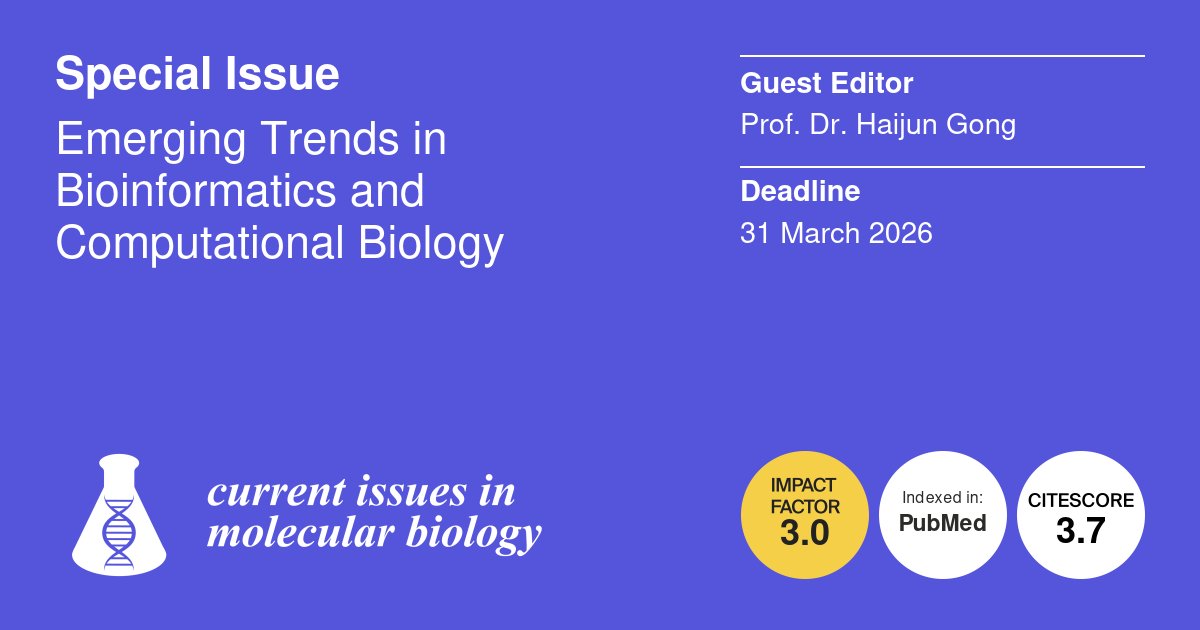 CIMB_MDPI's tweet image. SI: Emerging Trends in Bioinformatics and Computational Biology. 💻🧬 
Submit research on novel algorithms, multi-omics integration, and AI/ML for molecular data. 
Guest Editor: Prof. Dr. Haijun Gong. Deadline: Mar 31, 2026! #Bioinformatics #CompBio
More : mdpi.com/journal/cimb/s…