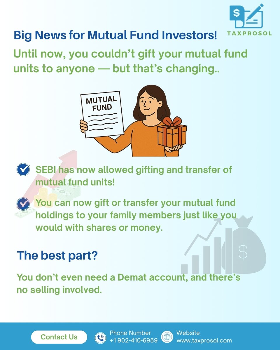 taxprosol's tweet photo. 🚨 SEBI allows mutual fund gifting!
✅ Gift/transfer units to family
✅ No Demat needed
✅ No selling involved
🎁 A smarter way to share wealth.
#SEBI #MutualFunds #FinanceNews #WealthCreation #TaxProSol https://t.co/ZytkCiKDSj