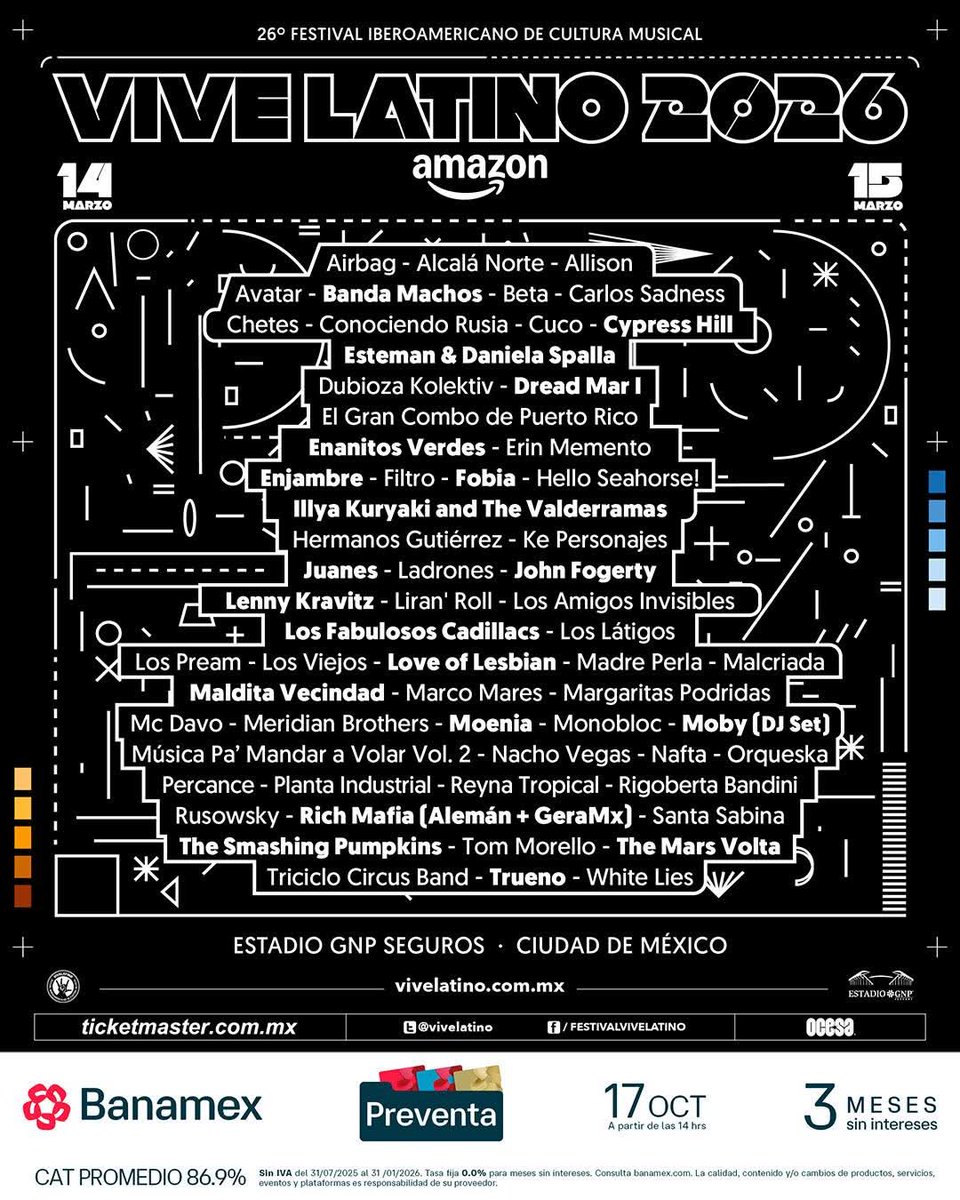 Descubre el lineup del <a href="/vivelatino/">Vive Latino</a> encabezado por The Smashing Pumpkins, The Mars Volta, Los Fabulosos Cadillacs, Fobia, Lenny Kravitz, Moby, entre otros grandes actos. 🖤✨

<a href="/amazonmex/">Amazon México</a> <a href="/ocesa_total/">Ocesa Total</a>
#PreventaBanamex 17 de octubre 14:00
Venta general 18 de octubre 14:00
#VL26