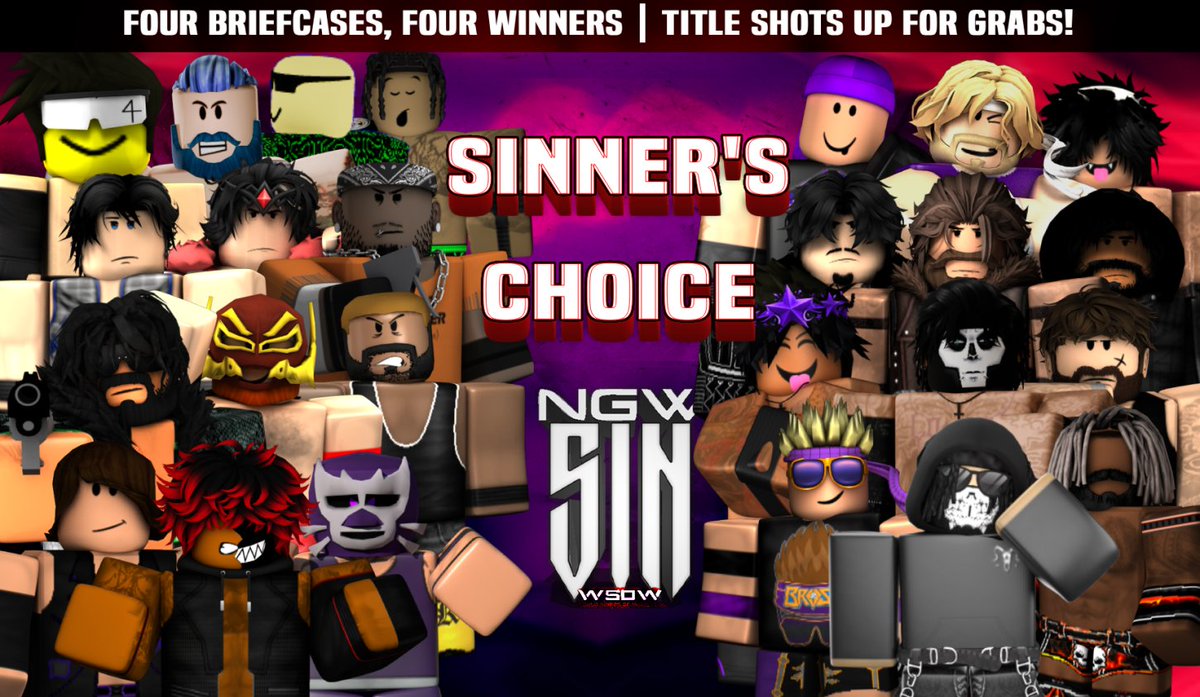 NGWRoblox's tweet image. ᴺᴳᵂ SIN | We're doing things a little differently this year, as @NGWRoblox sin will kick off with a Sinner's Choice match featuring four briefcases and four winners, who may earn guaranteed shots at the World, X-Division or United National Championships!
