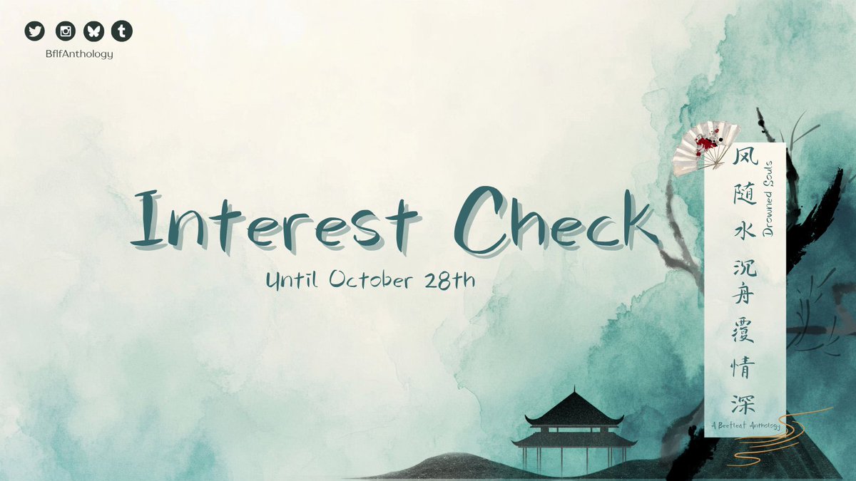 BflfAnthology's tweet image. #TGCF #Beefleaf #地风 #双玄 #지풍 

🖤🌊 风随水沉，舟覆情深 🍃💚
Drowned Souls: A Beefleaf Anthology

Interest Check Open until 2025.10.28
👉 forms.gle/ByiVcJ19cBVDSx…