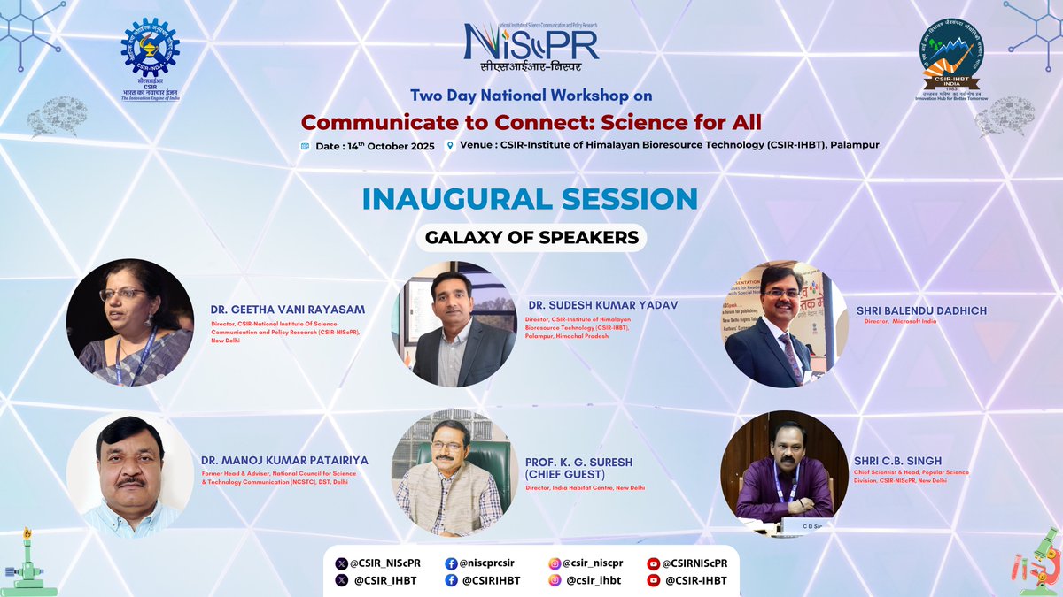 CSIR_NIScPR's tweet image. 🧩 Two-Day National Workshop
“Communicate to Connect: Science for All”
@CSIR_NIScPR & @CSIR_IHBT come together to promote effective #ScienceCommunication through talks, brainstorming sessions, and creative science expression. 🌿💬
📍 CSIR-IHBT, Palampur | 🗓️ 14–15 Oct 2025…