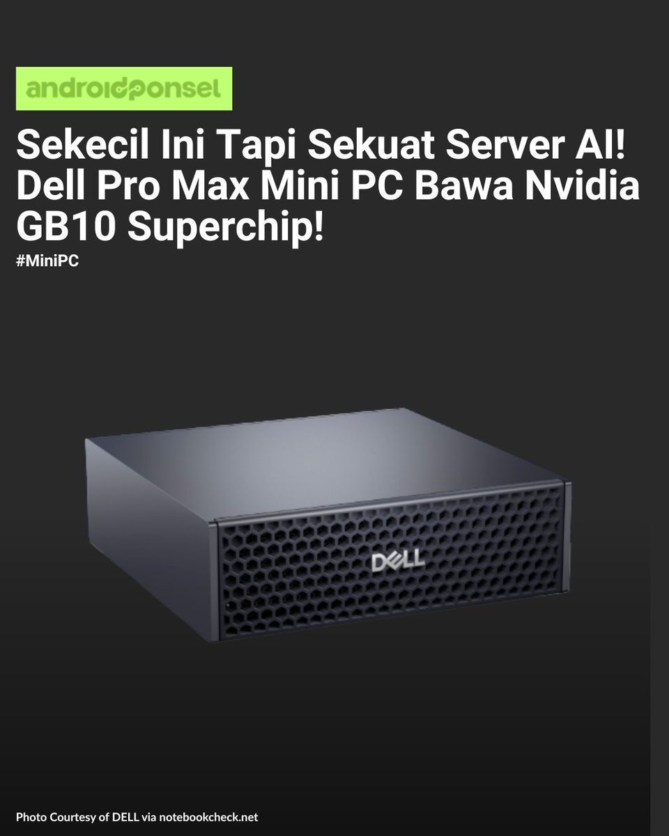 androidPonsel_'s tweet image. Dell resmi rilis Pro Max Mini PC bertenaga Nvidia GB10 Superchip! 🔥
CPU 20-core + GPU Blackwell 6.144 CUDA cores bikin performanya setara workstation AI.
Kecil tapi gahar! 💻
👉 androidponsel.com/dell-pro-max-m…
#DellProMaxMiniPC #AIComputing #MiniPC