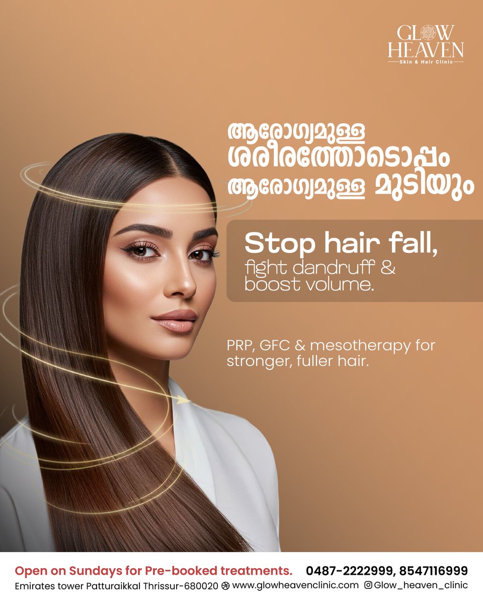 GlowHeaven's tweet photo. Healthy hair = Healthy confidence 💫
Say goodbye to hair fall, dandruff &amp; thinning.
At Glow Heaven, we bring science &amp; care together with PRP, GFC &amp; Mesotherapy.
📍 Thrissur | 💆‍♀️ Open Sundays (Pre-booked)
#GlowHeaven #HairCare #PRP #GFCtherapy #HealthyHair https://t.co/C55vBhK5Xx