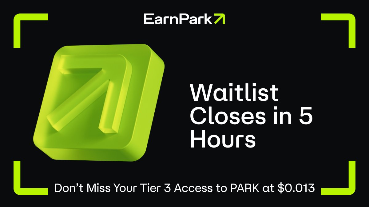 EarnPark (@_earnpark) on Twitter photo 🚨 5 HOURS LEFT!
The $PARK Token Sale Waitlist closes in just 5 hours – after that, Tier 3 will be sealed.
No more entries, no exceptions.
If you’ve been waiting – this is it.
Secure your allocation before the door closes.
👉 Join the Waitlist now at go.earnpark.com/JtEW 🚨 5 HOURS LEFT!
The $PARK Token Sale Waitlist closes in just 5 hours – after that, Tier 3 will be sealed.
No more entries, no exceptions.
If you’ve been waiting – this is it.
Secure your allocation before the door closes.
👉 Join the Waitlist now at go.earnpark.com/JtEW