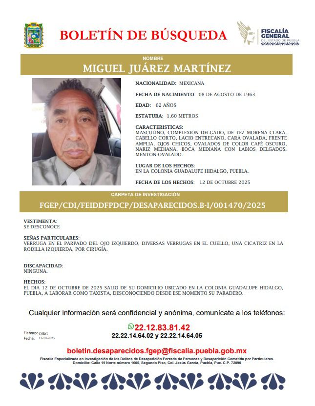 ‼️Alerta Desaparecidos‼️
Se pide su colaboración para ayudar a encontrar a Miguel Juárez Martínez, quien desapareció el pasado 12 de Octubre de la colonia Guadalupe Hidalgo.
<a href="/FiscaliaPuebla/">FGE Puebla</a> <a href="/busquedagobpue/">Comisión de Búsqueda de Personas</a> <a href="/VozdelosDesapa/">Voz de los Desaparecidos en Puebla</a> #Desaparecidos