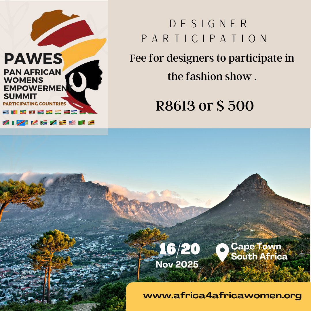 PanWomens's tweet photo. Calling all fashion designers!

This is your chance to showcase your creativity and cultural heritage at PAWES 2025 in Cape Town, South Africa.

👗 Designer participation fee: R8613 or $500
📅 Nov 16–20, 2025 | 📍 Cape Town, South Africa
🌐 https://t.co/cD5gg6Xc5C

#PAWES2025 https://t.co/7DKFMoTMOZ