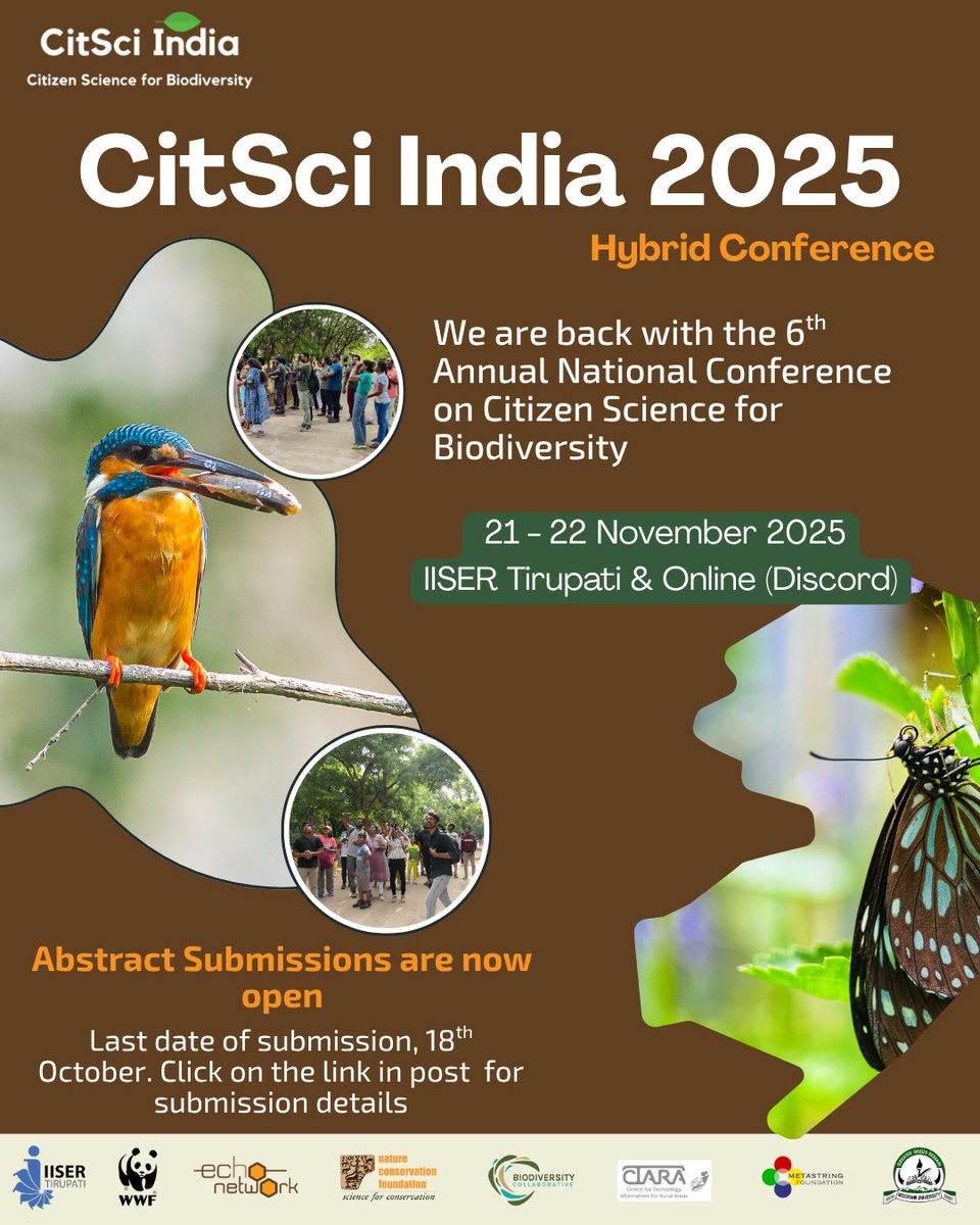 The 6th Annual National Conference on Citizen Science for Biodiversity is back!

This year the 2-day conference will be in hybrid mode.  Dates: 21st &amp; 22nd Nov, 2025 
Venue: <a href="/IiserTirupati/">IISER Tirupati</a> &amp; Online (Discord)

Abstract submissions are open till 18th Oct: forms.gle/ecHzNjpfxWejMY…