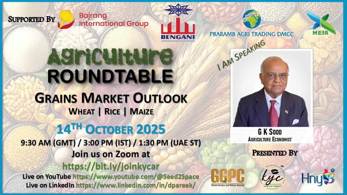 Join me today as I share insights on "Global Trends in Grains" at the Agriculture Roundtable.
📅 Date: 14th October, 2025 - Tuesday (TODAY)
🕒 Time: 3:00 PM IST / 1:30 PM UAE ST / 9:30 AM GMT 
🔗 Join Us using the link: bit.ly/joinkycar