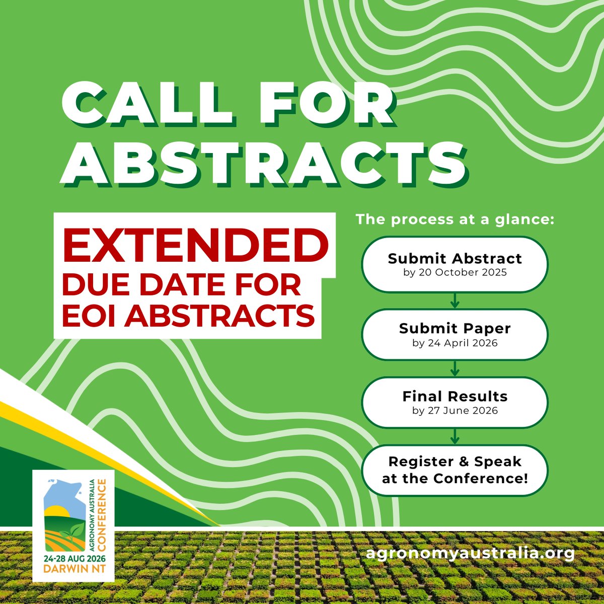 🚨 Deadline extended! 🚨 You’ve now got until 20 October to submit your abstract for the 2026 Agronomy Australia Conference in tropical Darwin 🌴🌾. Don’t miss your chance to share your research and ideas shaping the future of agronomy!

👉 Submit here: aapevents.eventsair.com/aa2026/