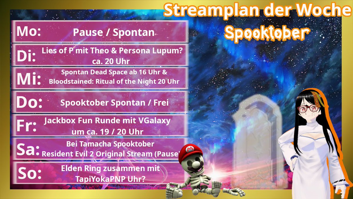 Alice_DFK's tweet image. Paar PC Problemen später hier ist der Streamplan für die Spooktober Woche 👻

Mo: Pause 
Di: #LiesofP mit Theo &amp;amp; @personatuslupum? Ca. 20 Uhr 
Mi: Spontan Dead Space ab 16 Uhr &amp;amp; #bloodstained ab 20 Uhr 
Do: Frei / Spontan 
Fr: Jackbox Runde mit @VGalaxyDE um 19/20 Uhr 
#GERVTuber