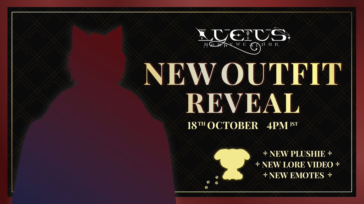 【NEW OUTFIT REVEAL】

After almost a full year of waiting, I am FINALLY getting a new outfit! 🥂And you're all invited to celebrate with me! WOOF!

❈ New Outfit
❈ New Lore Video
❈ New Emotes
❈ New Plushie
❈ ... and we'll be on the Twitch Front Page!

📅 18th of October
⌛️