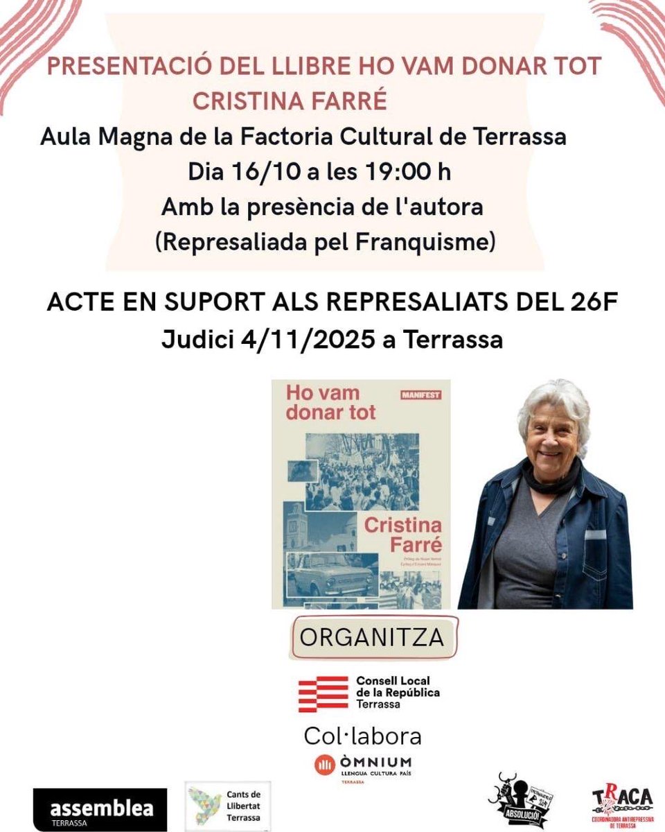 Presentació del llibre "Ho vam donar tot", a càrrec de l'autora Cristina Farré

🗓️Dijous 16 Nov
🕖A les 19h
📍A la <a href="/LaFACT_Cultural/">LaFACT Cultural</a> de #Terrassa

Organitza: <a href="/ConsellxRTrsa/">Consell Local per la República (Terrassa)</a> en suport als <a href="/detinguts26fTRS/">Detingudes 26F Terrassa</a>

Col·laboren:
<a href="/Traca_Trs/">TRACA</a>
<a href="/CantsLlibertatT/">CantsLlibertatTerrassa</a>
<a href="/trsxlaindepe/">ANC-Terrassa TxI</a>
<a href="/omniumterrassa/">Òmnium Terrassa</a>