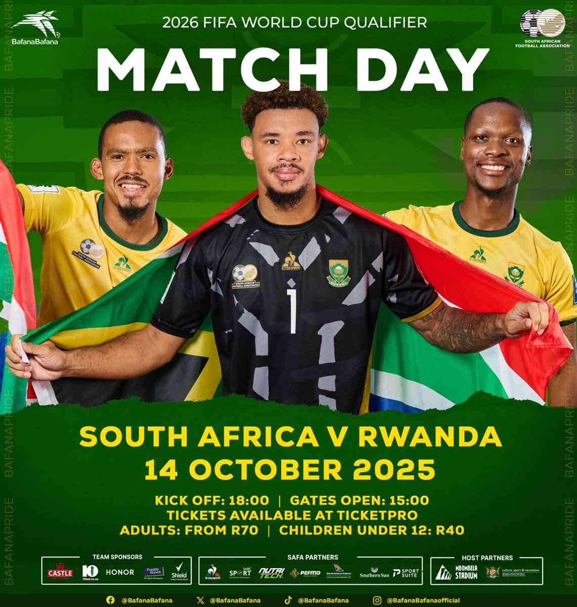 BafanaBafana's tweet photo. 🚨MATCH DAY🚨

FINAL 2026 FIFA World Cup Qualifier 
Group C

⚽️ South Africa  🇿🇦 vs 🇷🇼 Rwanda
🗓 14 October 2025
⏰️ 18h00 
🏟 Mbombela Stadium 

#BafanaPride

@flysaa @SABC_Sport https://t.co/Sxg08cbLsr