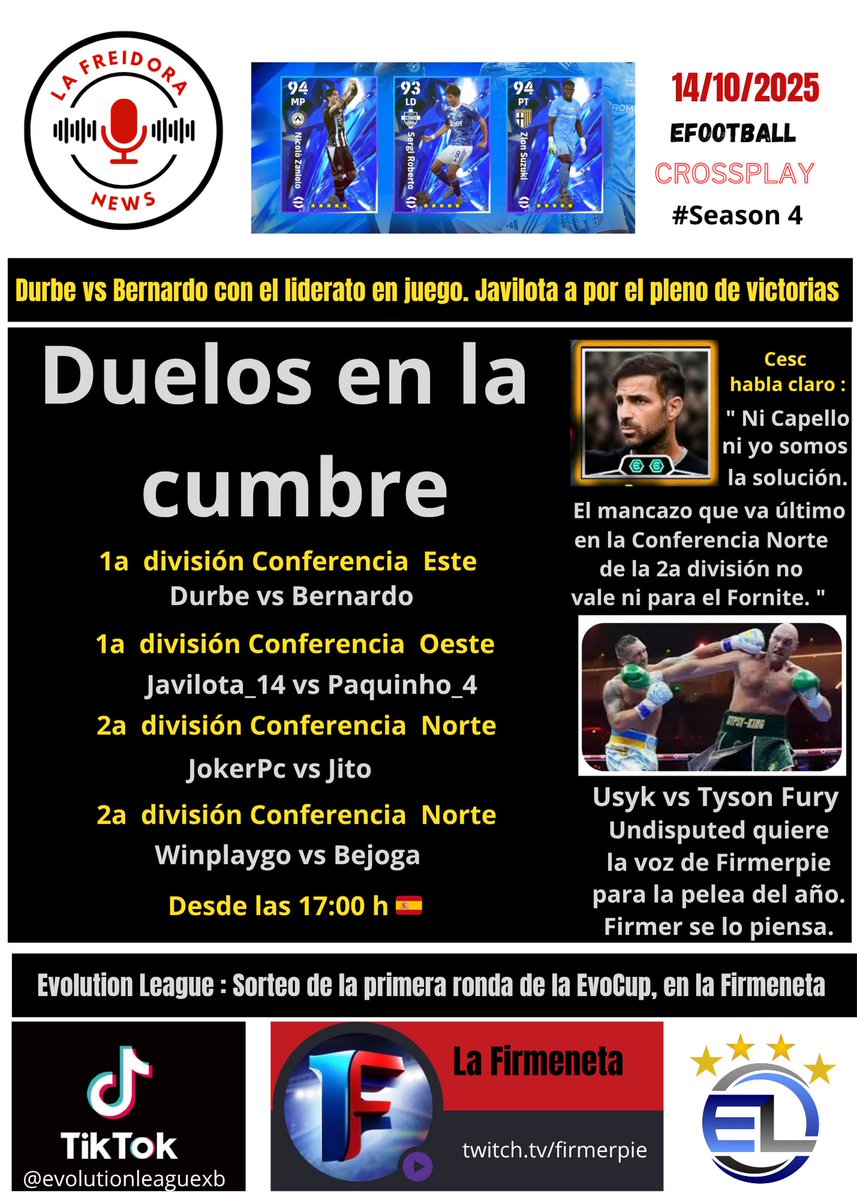 Por fin es Martes y esta tarde tenemos 4 partidos de la EVOLUTION LEAGUE en la Firmeneta #eFootball2026 <a href="/EvolutionLeagu3/">Evolution League</a> y sorteo de la primera ronda de la EvoCup <a href="/WINPLAYGO/">ismael (rataPRO)</a> <a href="/durbe88/">Toni</a> <a href="/Javilota14/">Javilota</a> <a href="/JokerPc4/">JokerPc</a> <a href="/jitotorrejon/">Juanjo</a> <a href="/GayaBernabe/">Bernabe Jordán Gaya</a>