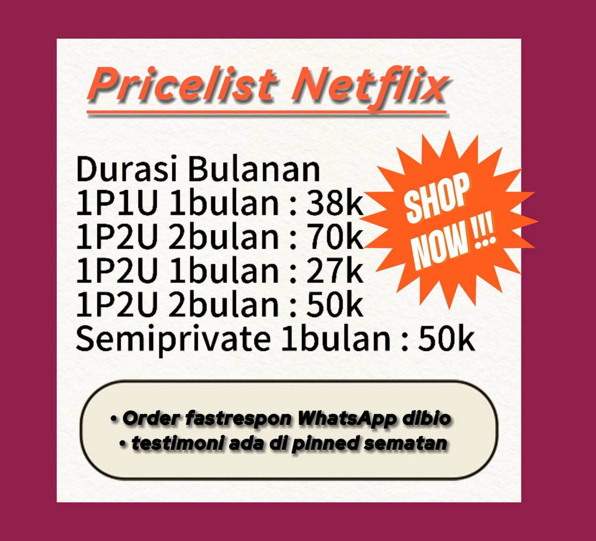 NETFLIX HARIAN BULANAN SEMIPRIV 
READY TO ORDER WTS WTB 🎬🎬

1 HARI 4K
3 HARI 9K
7 HARI 14K
1 BULAN 1P1U 38K
1 BULAN 1P2U 27K
1 BULAN SEMIPRIVATE 50K
order bisa fastrespon di wa ya manis 🍭
wa.me/6282126659370

#zonauang #zonaba #wts 13