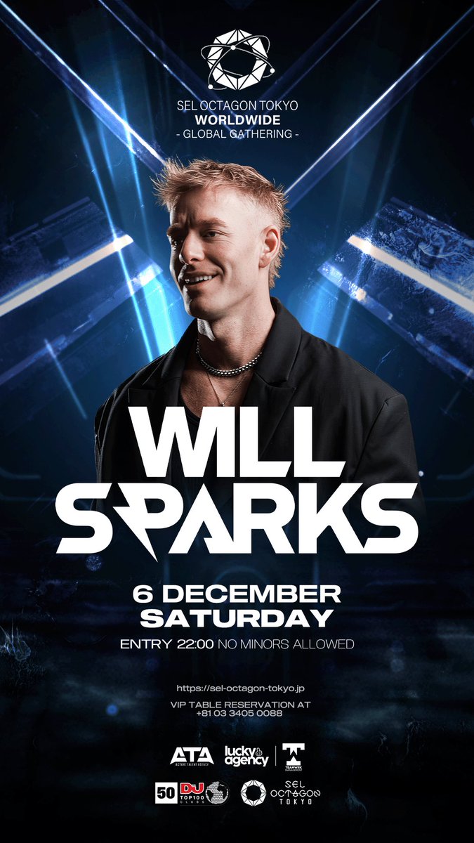 SELOCTAGONTOKYO's tweet photo. 📣NEW ANNOUNCEMENT📣

2025.12.6 SAT
"SEL OCTAGON TOKYO 
WORLDWIDE -GLOBAL GATHERING-

WILL SPARKS https://t.co/YHT42r8PEk