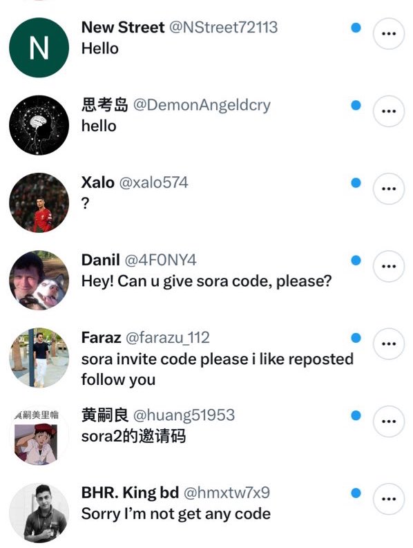 q2639812976's tweet image. 🚀 Sora 2 is mind-blowing! 🤯  

First 200 to LIKE ❤️, RETWEET 🔄, FOLLOW 👤, and comment &quot;Sora2&quot; get a FREE Sora 2 invite code! 🎉  

Keep DMs open—codes dropping now! 📩 Limited spots, act fast! DM me if you don’t receive yours. ⏳  
#Sora2 #sora2invitecodes