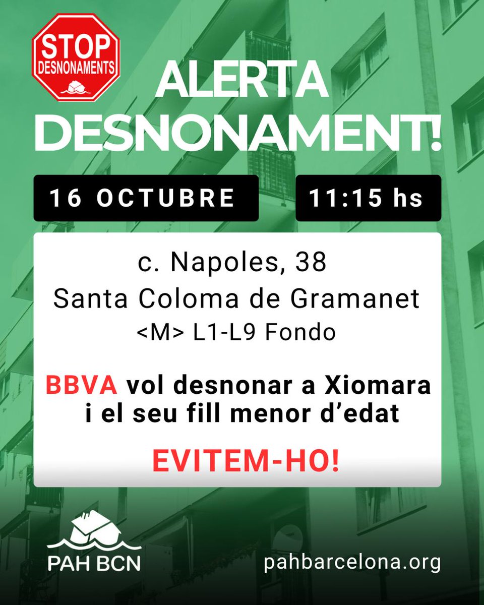 🚨 ALERTA NOU DESNONAMENT 🚨

El BBVA vol deixar al carrer a una mare amb el seu fill de 13 anys! Cal evitar-ho! 💪

Dijous totes cap a Santa Coloma ✊