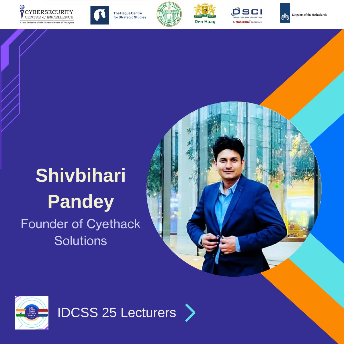 IDCSS25's tweet image. New speaker announcement: Shivbihari Pandey.   

Shivbihari Pandey is founder of @cyethack. At IDCSS, he will provide a lecture on Penetration Testing.

@hcssnl @ccoe_hyd @DSCI_Connect @NLinIndia