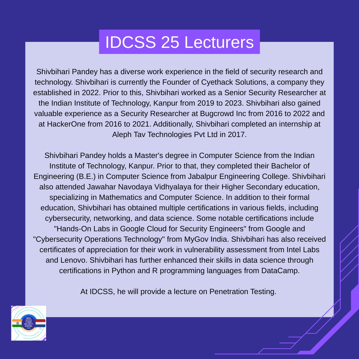 IDCSS25's tweet image. New speaker announcement: Shivbihari Pandey.   

Shivbihari Pandey is founder of @cyethack. At IDCSS, he will provide a lecture on Penetration Testing.

@hcssnl @ccoe_hyd @DSCI_Connect @NLinIndia