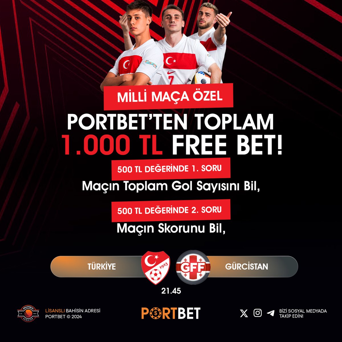 portbet_resmi's tweet photo. 🏆 Milli Maça Özel: 1.000 TL Free Bet Etkinliği!

✅ Sorulara doğru yanıt ver, toplam 1.000 TL Free Bet senin olsun!

1️⃣ Maçın toplam gol sayısını bil → 500 TL kazan
2️⃣ Skoru da bilirsen → 1.000 TL kazan!

🎯 Katılım formunu doldur, şansını dene: https://t.co/dW0Zlk8ArU https://t.co/Mh4MD5qULZ
