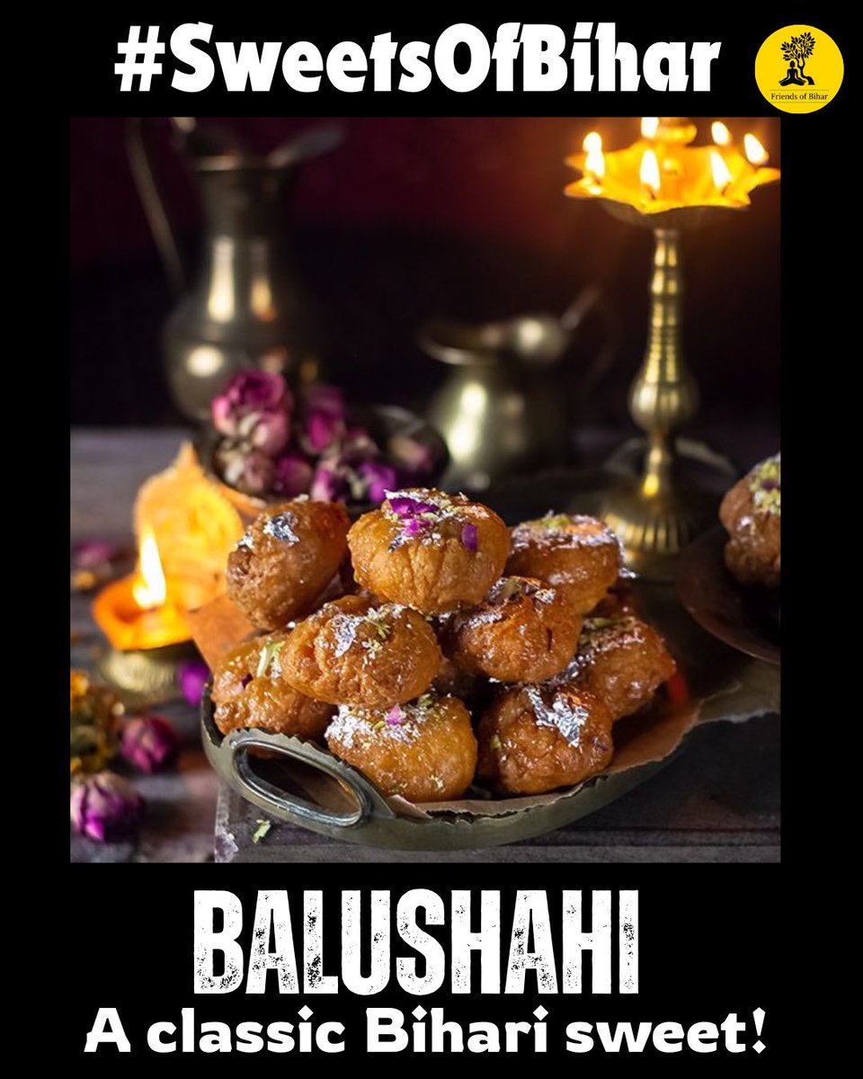 FriendsBihar's tweet photo. #SweetsOfBihar - A series!

Balushahi – Pride of Mithilanchal!

Crispy outside, soft &amp; syrupy inside, this traditional sweet from #Darbhanga, #Madhubani &amp; #Sitamarhi is a #festive must in Bihar. A true taste of tradition &amp; celebration! ❤️

#Bihar #Balushahi #Mithilanchal https://t.co/ZXDilYqVnl