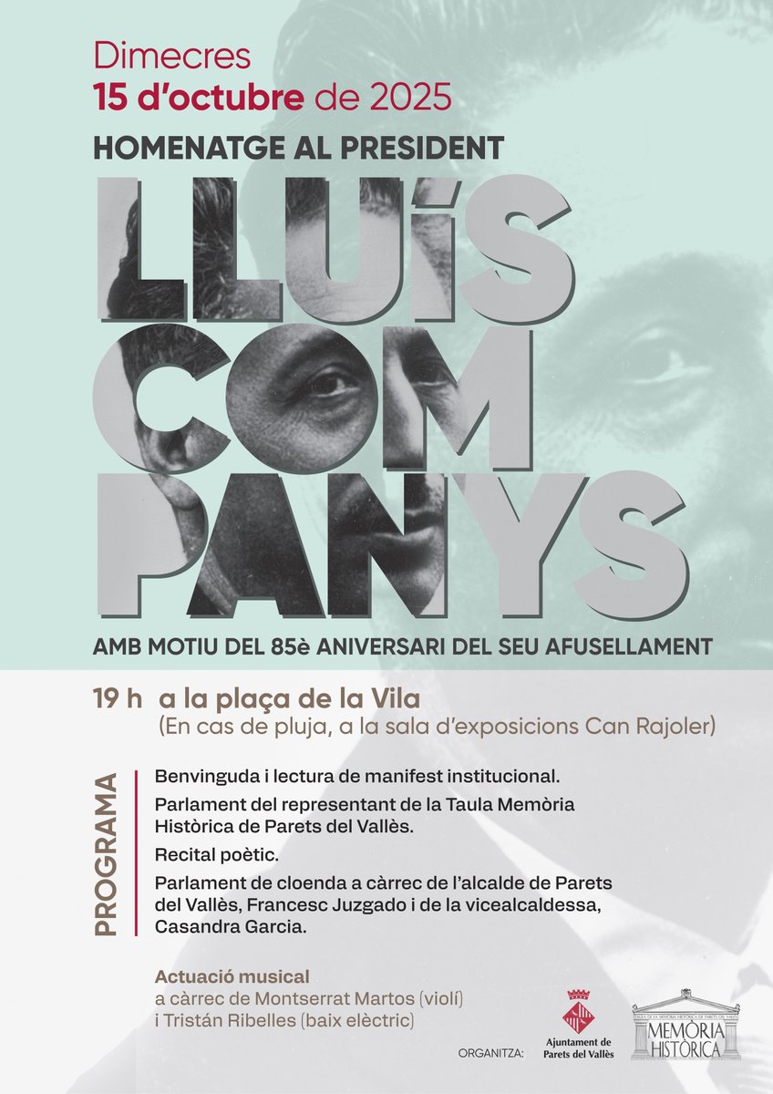 Demà, dimecres 15 d'octubre, es farà un homenatge al president Lluís Companys amb motiu del 85è aniversari del seu afusellament. 

🕑 19 h
📍 Plaça de la Vila