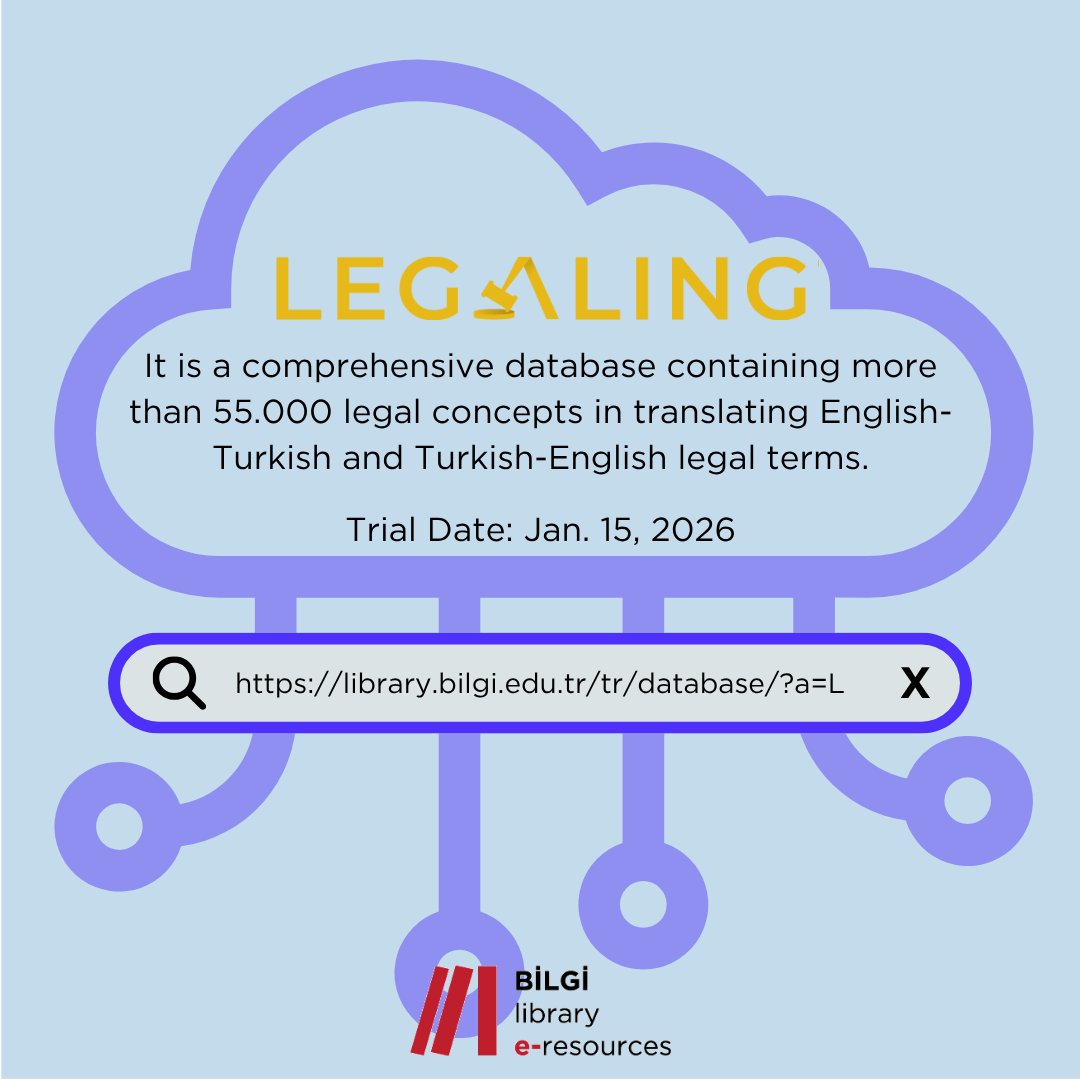 BILGI_Library's tweet image. BİLGİ Library | Trial Database: Legaling

It is a comprehensive database containing more than 55.000 legal concepts in translating English-Turkish and Turkish-English legal terms.

Trial Date: Jan. 15, 2026

library.bilgi.edu.tr/tr/database/?a…

@BiLGiOfficial