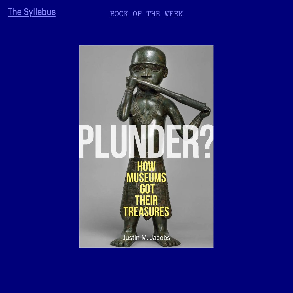 The Syllabus (@syllabus_tweets) on Twitter photo Challenging the widespread assumption of colonial theft and plunder, our book of the week argues that Western museums acquired objects through complex exchanges of purchase, diplomacy, and scientific excavation.
By Justin M. Jacobs on <a href="/reaktionbooks/">Reaktion Books</a>
buff.ly/Dkr0i8W Challenging the widespread assumption of colonial theft and plunder, our book of the week argues that Western museums acquired objects through complex exchanges of purchase, diplomacy, and scientific excavation.
By Justin M. Jacobs on <a href="/reaktionbooks/">Reaktion Books</a>
buff.ly/Dkr0i8W