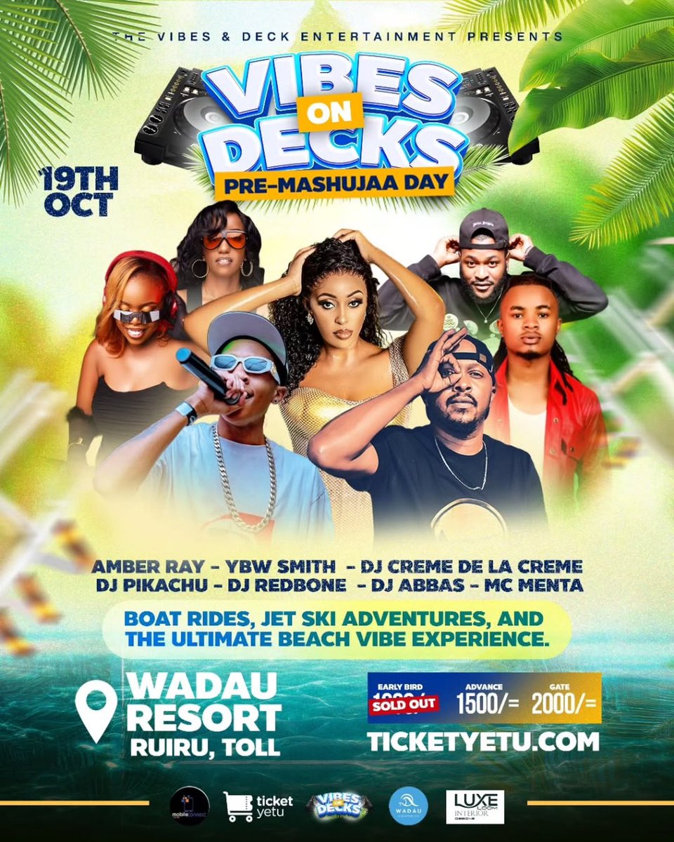 Sun, sound &amp; splash! 🌊
This Pre-Mashujaa Day (Oct 19th), it’s all about Vibes on Decks at Wadau Resort, Ruiru. Lineup: Amber Ray | YBW Smith | DJ Creme De La Creme | DJ Pikachu | DJ Redbone | DJ Abbas | MC Menta 

Tickets on ticketyetu.com

#VibesOnDecks #Ticketyetu