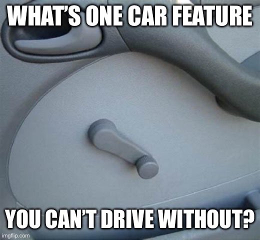 gotrice2024's tweet image. I’ll go first, I have to have power windows, my first car had crank windows, never again especially when it’s raining hard and I’m trying to close the windows.