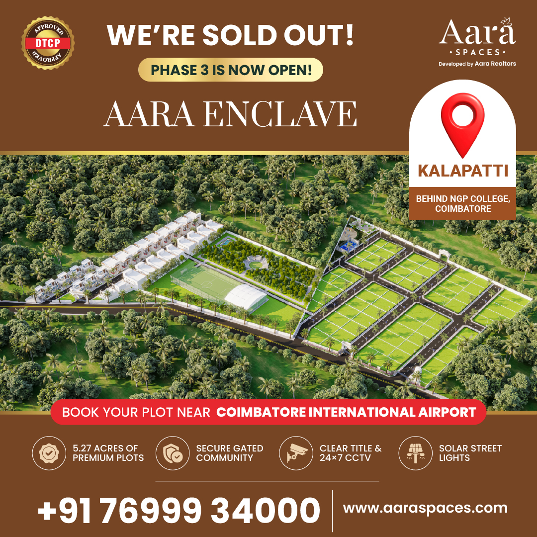 Aara_Spaces's tweet image. Aara Enclave Phase 3 is now open near Coimbatore International Airport.
Enjoy premium living with solar street lights, gated security, and 5.27 acres of beautifully planned plots. 🌳
#AaraSpaces #plotdevelopment #coimbatore #SmartInvestment #RealEstate #PropertyInvestment