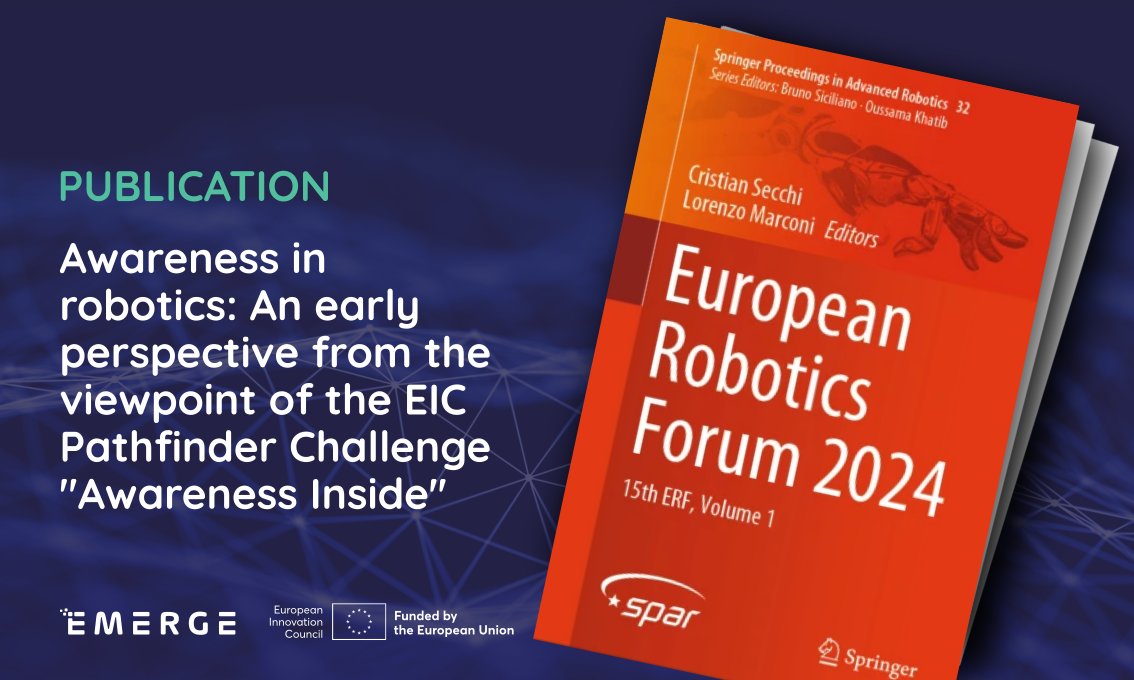 EIC_EMERGE's tweet image. This work summarizes and discusses the ones among these voices connected with projects funded by the EIC Pathfinder Challenge “Awareness Inside” call designed specifically for fostering research on natural and synthetic awareness. Read the paper: doi.org/10.1007/978-3-…