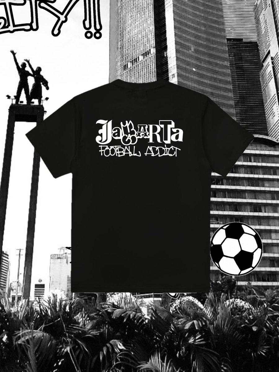 ditk8s's tweet photo. "Jakarta Football Addict⚽" Tee !
Present for football addict in the city Jakarta✨

Pre Order till, 31 October 2025 !

Color Black tee, Material Heavy Cotton 20s with Plastisol ink screen. 

For details ⬇️⬇️⬇️ https://t.co/Ll8isFZTUC