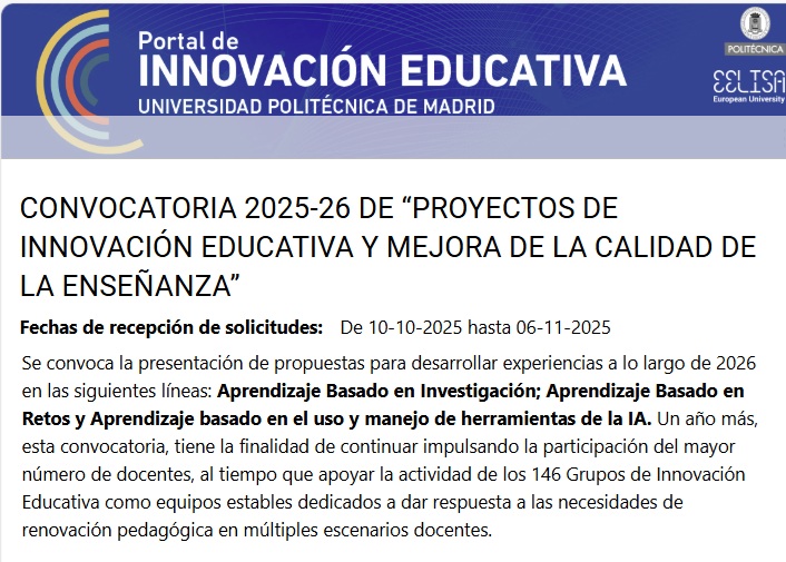 Abierta la Convocatoria de Proyectos de Innovación Educativa y mejora de la calidad de la enseñanza para desarrollar en 2026.
El profesorado de @la_UPM  puede presentar sus propuestas hasta el 6 de noviembre de 2025.
[Información en short.upm.es/g8j3w]

#pie26UPM #somosUPM