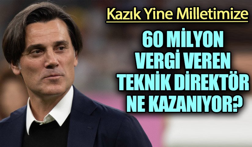 Bir teknik direktöre ne ödeniyor ki adam kazancından 60 milyon lira vergi ödüyor.

Pekiyi vergisi 60 milyon olan parayı kim ödüyor. Futbolle  ilgilenen iş adamları mı? Yoksa çoğunluğu  asgari ücret bataklığında kıvranan milletimiz mi?

Dolaylı olarak ödeyen yine milletimiz?