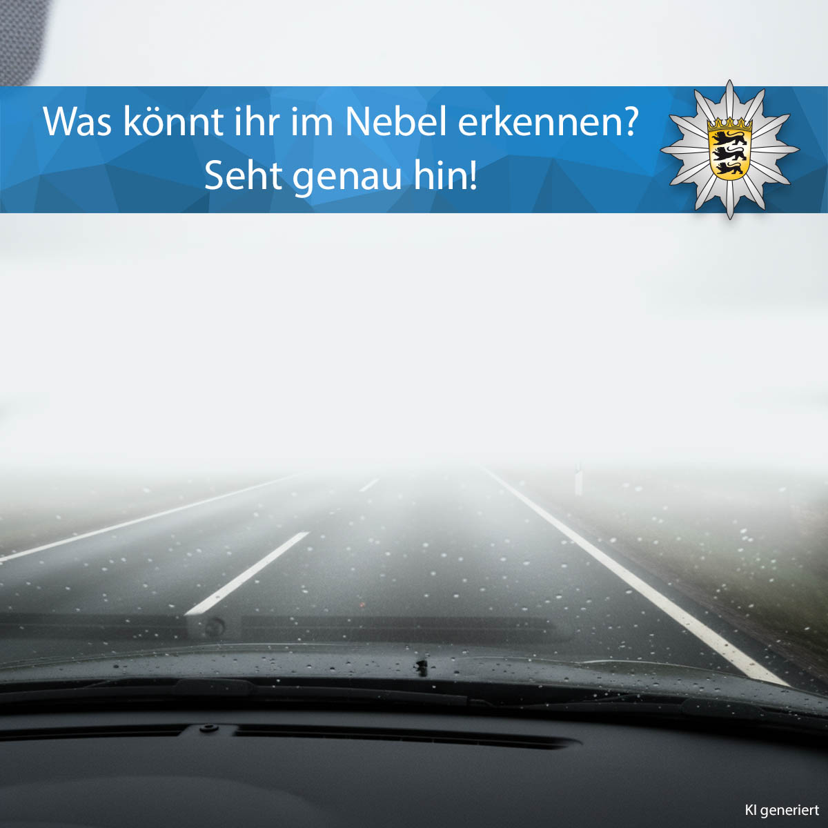 ⚠️ Nebel-Alarm!  Bei &lt;50m Sicht siehst du nichts – Gefahr für Kinder, Wild, Stau!

3 Regeln, die Leben retten:
💨 Tempo runter!
💡 Nebelschlussleuchte an (&lt;50m Pflicht!)
📏 Mega-Abstand halten.

Fahrt vorsichtig! Eure #Polizei #Freiburg